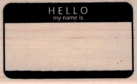 Hello My Name Is Tag 1 1/2 x 2 1/4" Rubber Stamp, Mixed Media Stamp, Name Tag