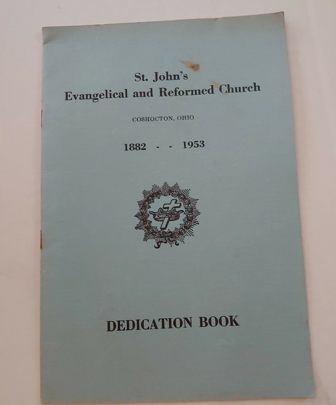 1953 St John's Evangelical and Reform Dedication Book