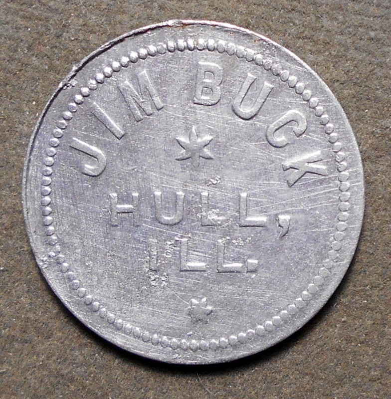 D616 Hull, Ill., Jim Buck   Good For 10c In Trade. Aluminum, 22mm