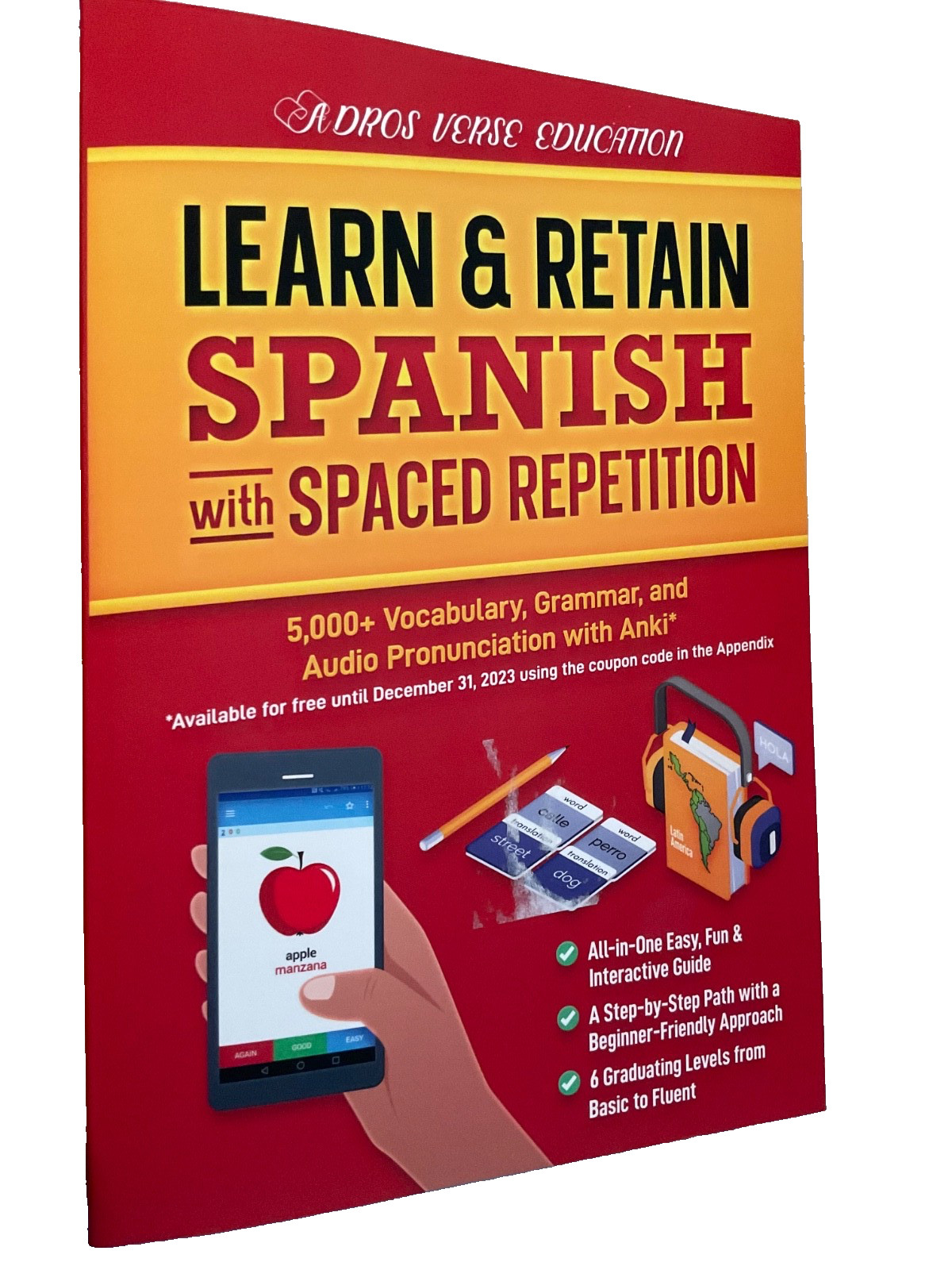 LEARN AND RETAIN SPANISH / A DROS VERSE EDUCATION