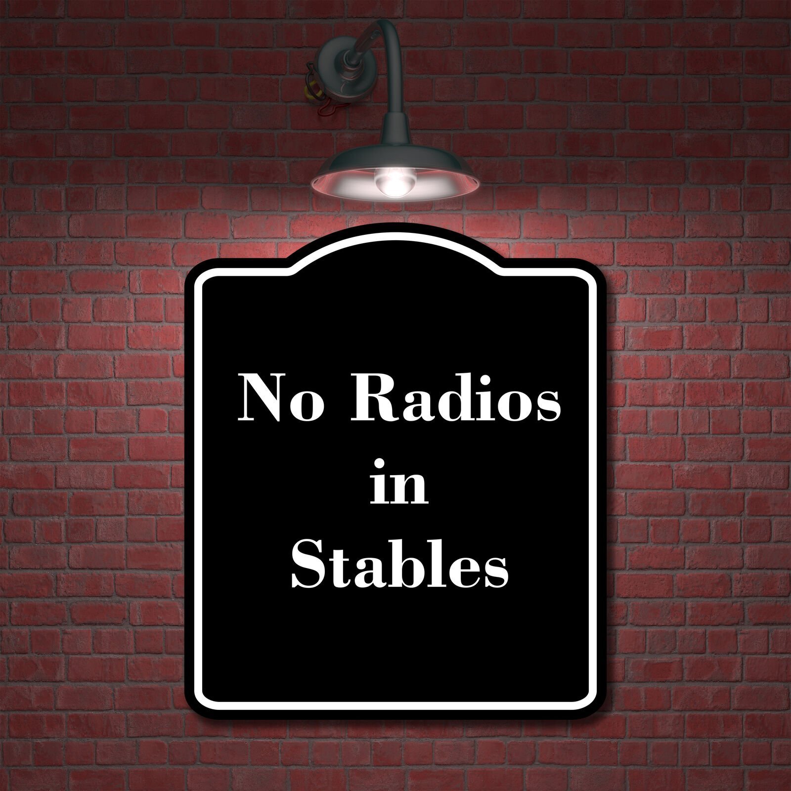 No Radios in Stables BLACK Aluminum Composite Sign