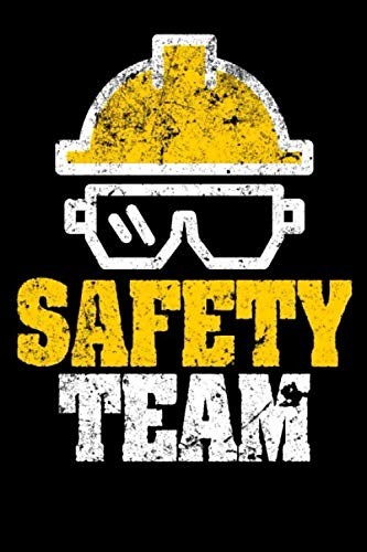 Safety Team: Blank Notebook Journal 120 Pages 6' x 9'