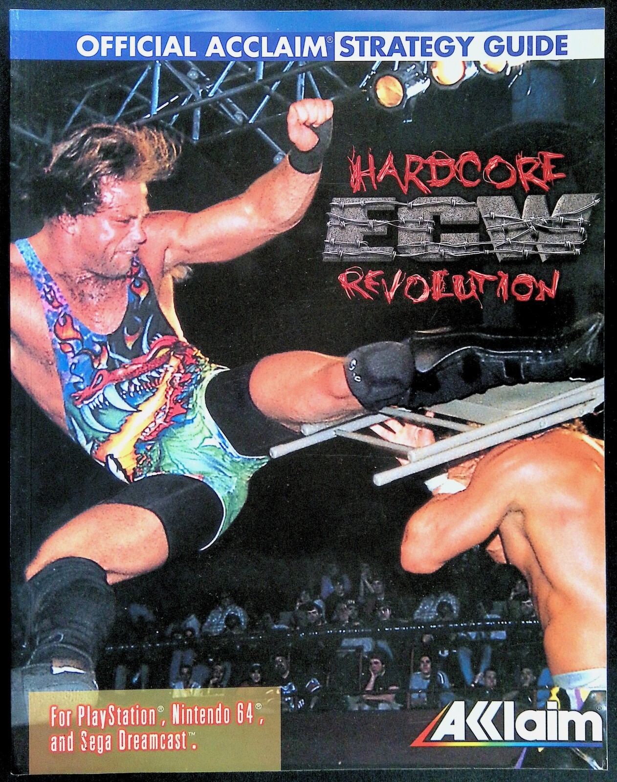 ECW HARDCORE REVOLUTION OFFICIAL STRATEGY GUIDE ~ 2000 ACCLAIM ~ PS1, N64, SEGA