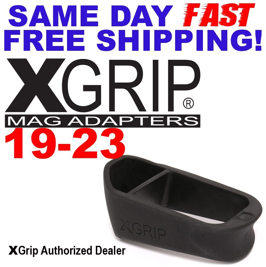 XGrip for G19-23 use Glock 17,22 Mags in Glock 19,23 SAME DAY FAST FREE SHIPPING