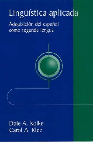 LingÃ¼Ã­stica aplicada: AdquisiciÃ³n del espaÃ±ol como segunda lengua - GOOD