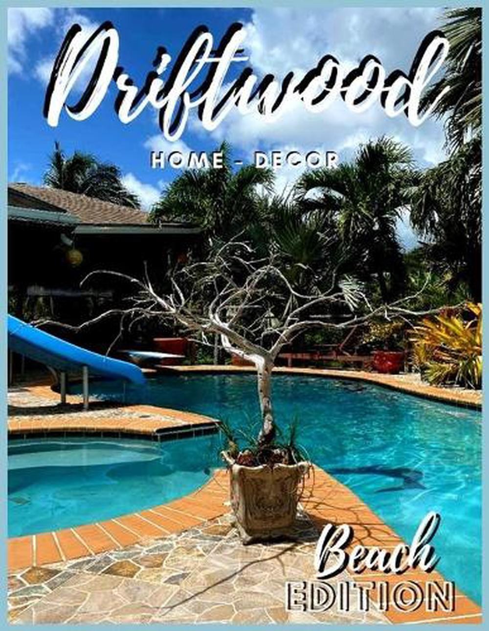 Driftwood - Home Design