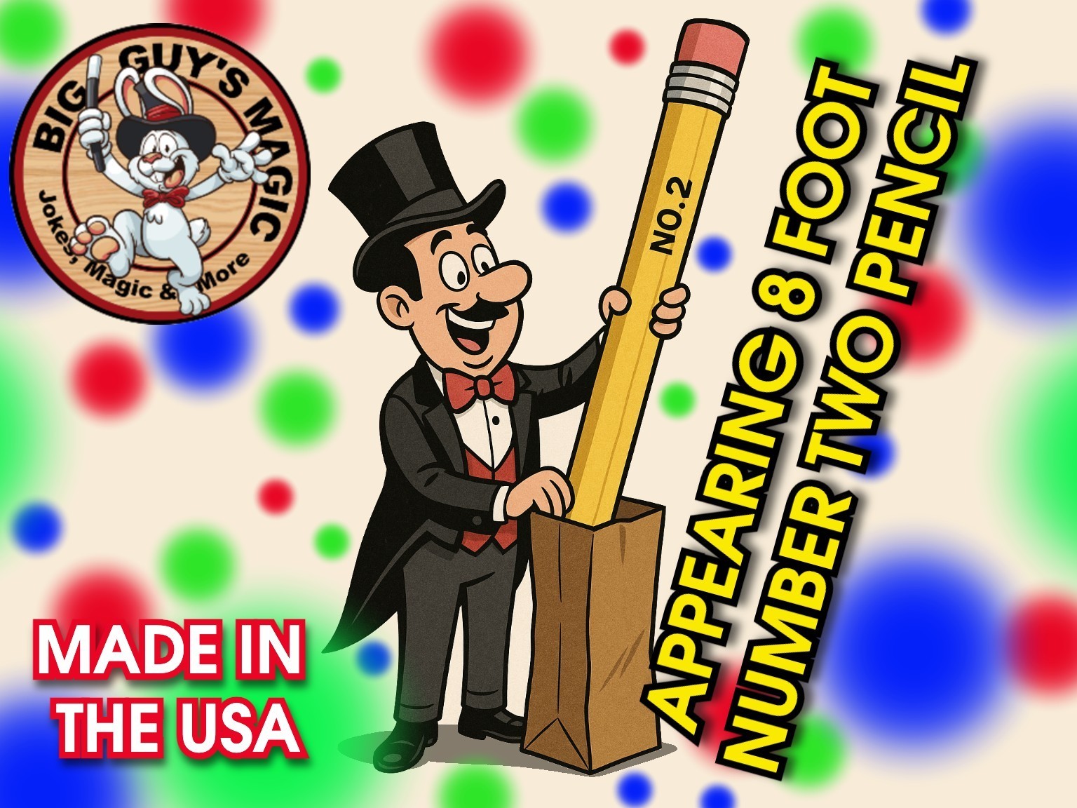 Appearing 8 foot number two pencil by Big Guys Magic