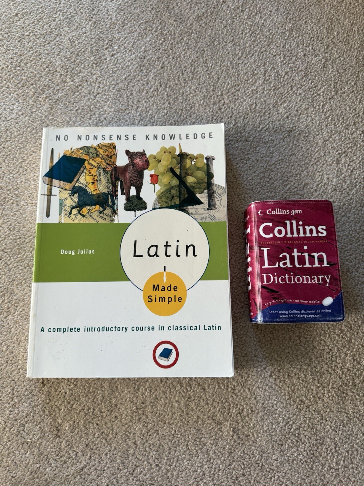 Latin Made Simple : A Complete Introductory Course in Classical Latin by Doug