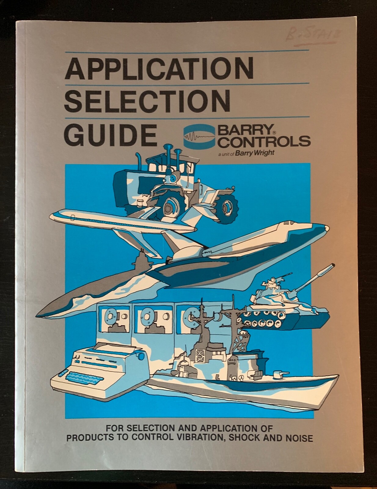 Barry Controls 1985 Application Selection Guide Shock Vibration Noise Control