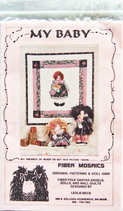 1991 Fiber Mosaics "MY BABY" 18x19 Wall Quilt & 10" Doll PATTERNS - New!