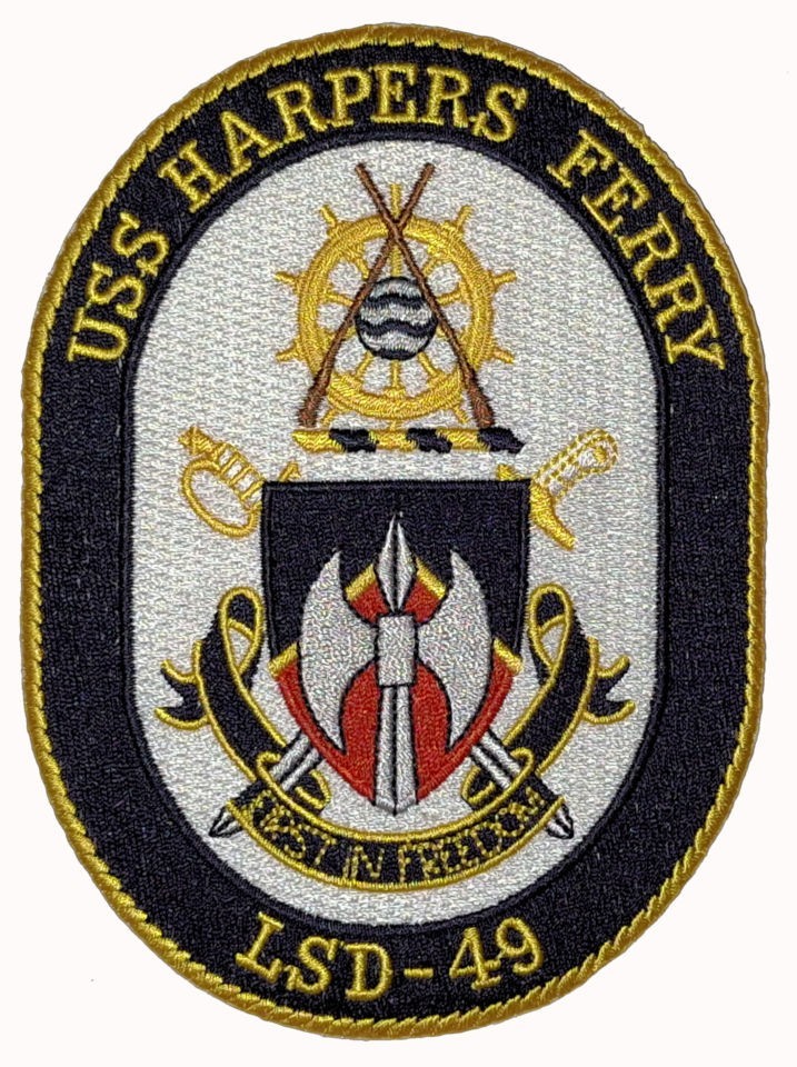 USS HARPERS FERRY LSD-49 "FIRST IN FREEDOM" SHIP'S PATCH