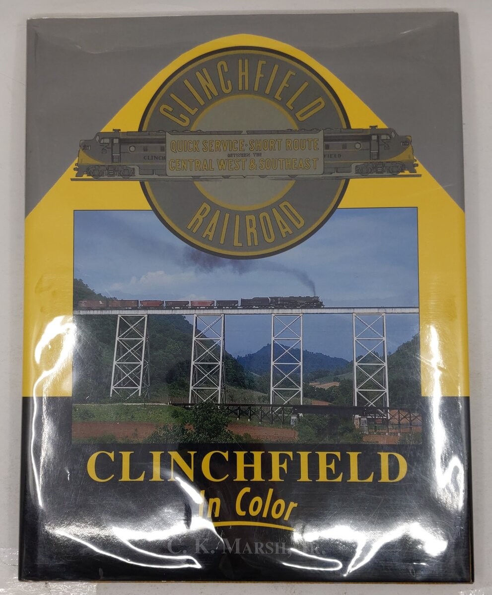 Clinchfield in Color, Vol. 1 Hardcover Book By C. K. Marsh Jr. EX