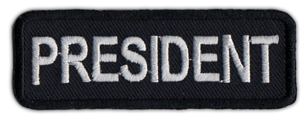 Motorcycle Biker Jacket/Vest Patch - President - Member Rank, Position, Status