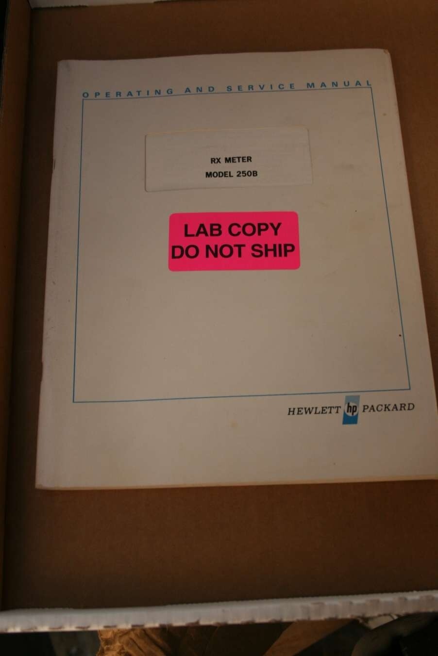 HP Hewlett Packard RX Meter Model 250B Operating and Service Manual