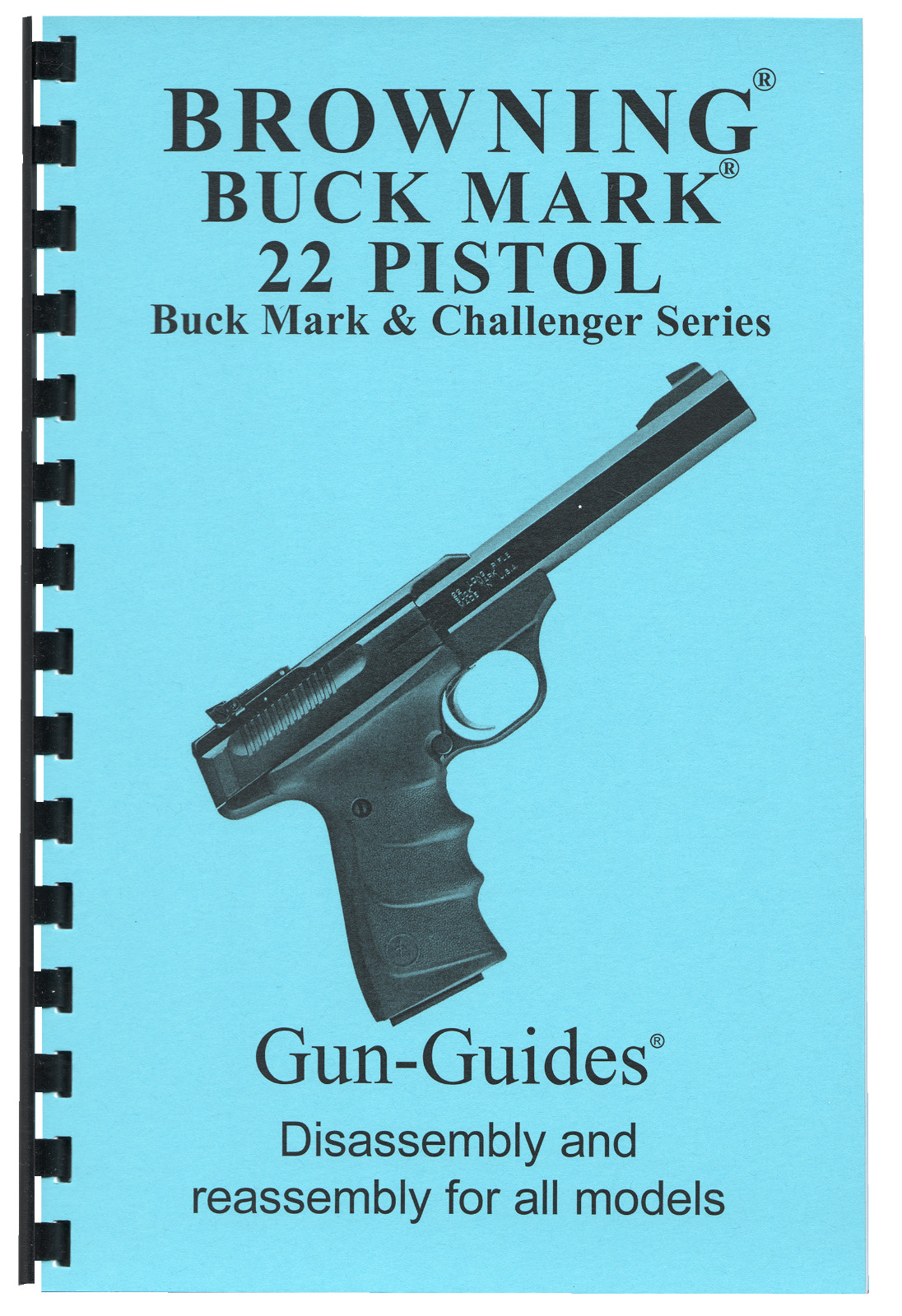 Browning Buck Mark Manual Disassembly & Reassembly Gun-Guides® Step-by-Step
