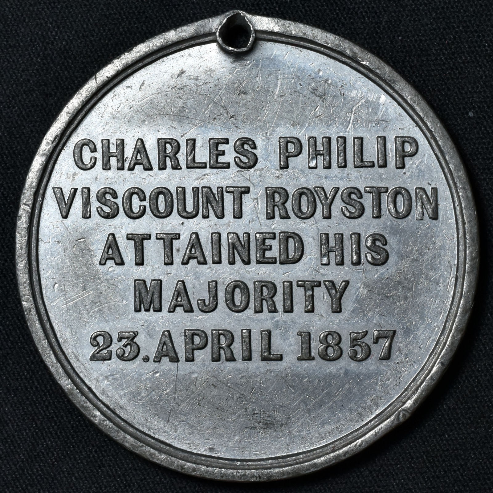 1857 Viscount Royston, Age Of Majority Attained, White Metal Medal, BHM.2600