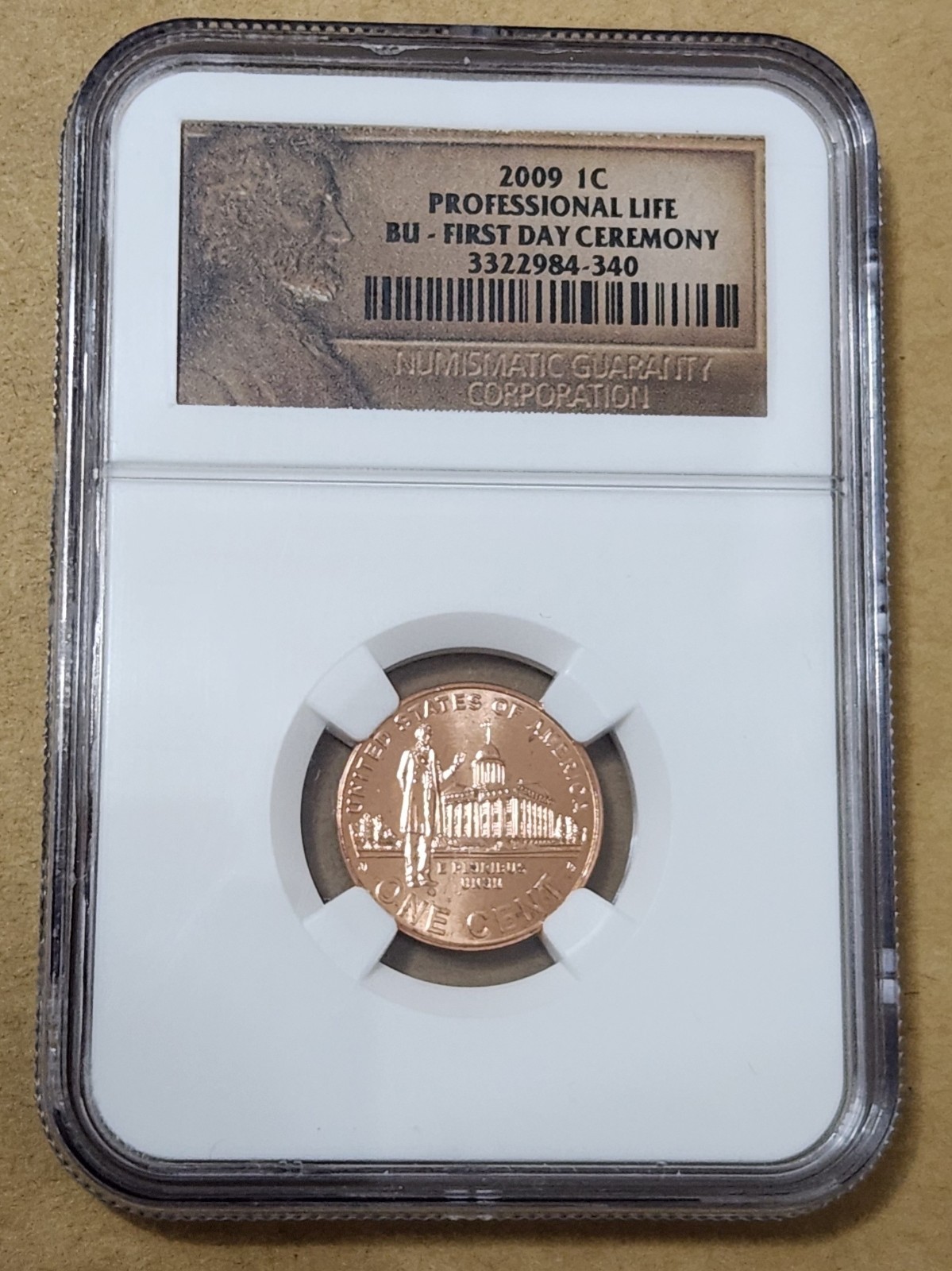 U.S.A. 🇺🇸 ONE CENT COIN 2009 (NGC / BU - FIRST DAY CEREMONY / COMMEMORATIVE)