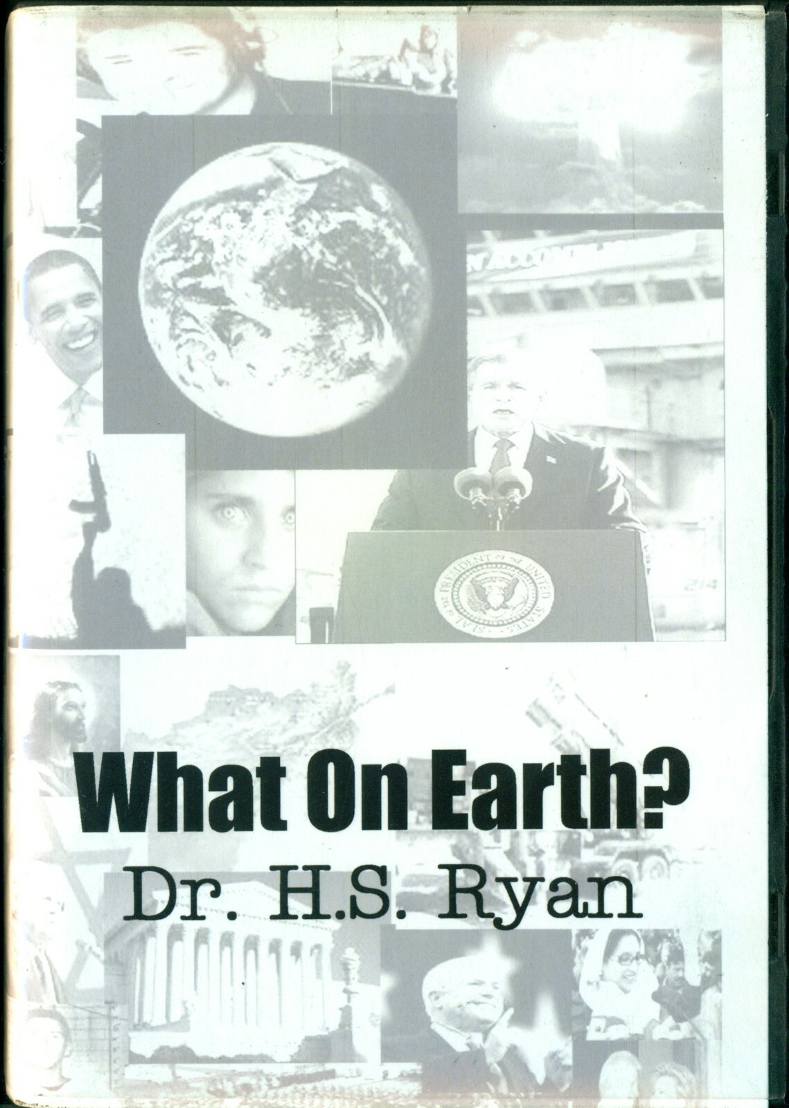 What on earth? DR H. S Ryan 5 cd Audio CHRISTIAN CHURCH ENRICHMENT MINISTRIES