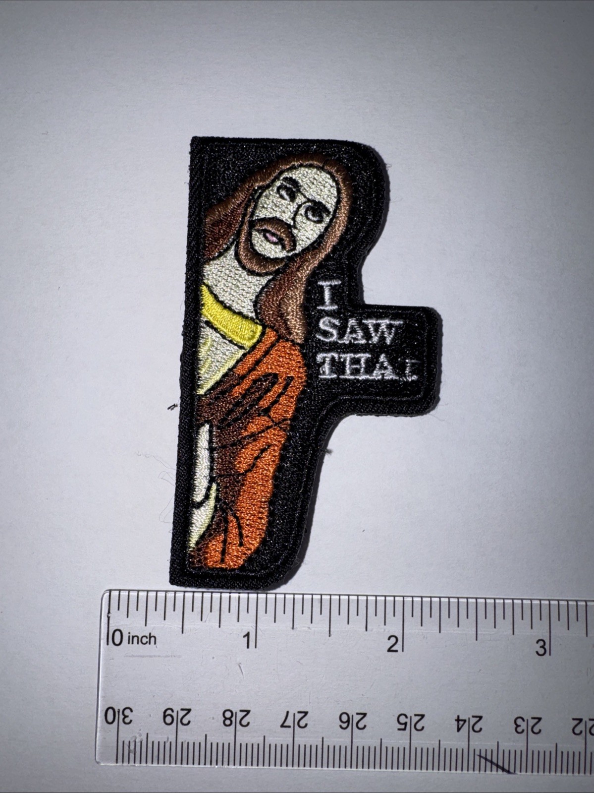 “I SAW THAT” -Jesus- Morale Patch Hook and Loop Pach