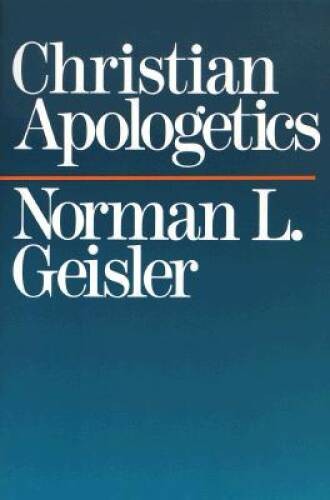 Christian Apologetics - Paperback By Geisler, Norman L. - VERY GOOD