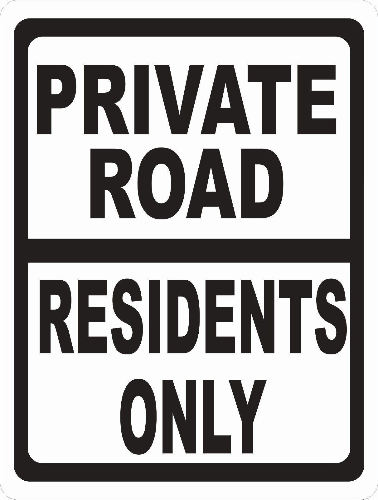  Private Road Residents Only Sign. Size Options.