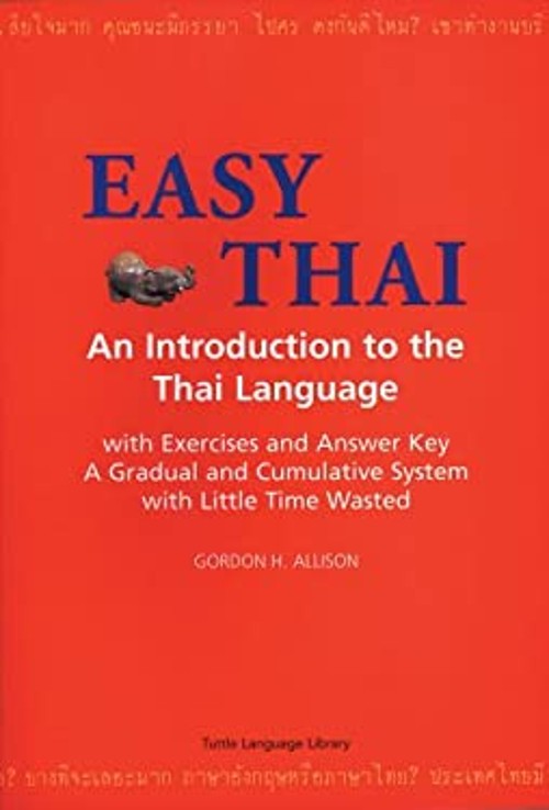 Easy Thai : An Introduction to the Thai Language Paperback Gordon