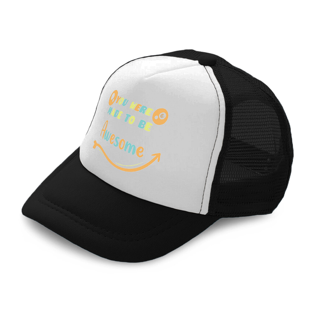 Kids Trucker Hat You Were Made to Be Awesome Polyester Boys Caps & Girls Caps