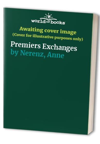 Premiers Exchanges - Hardcover - GOOD