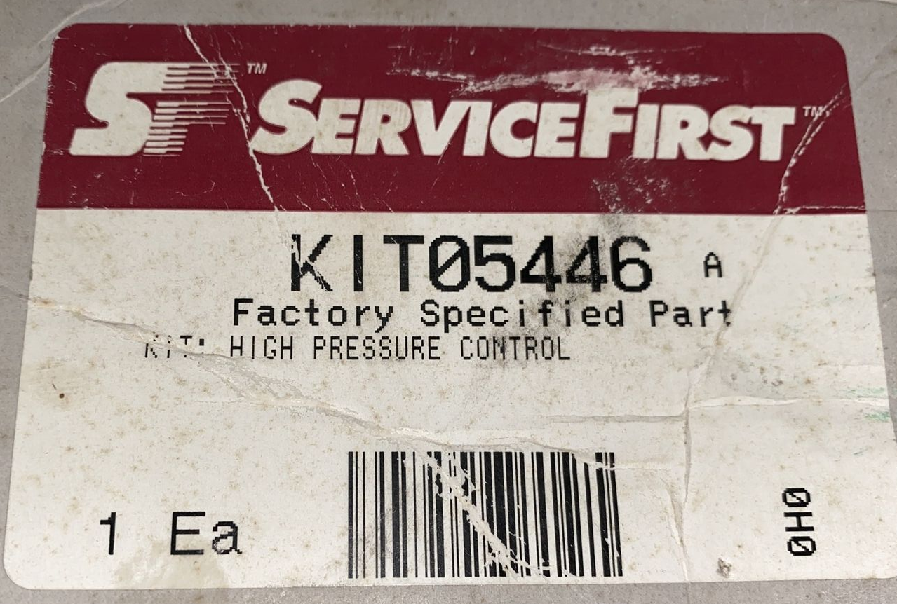 SERVICE FIRST KIT05446 HIGH PRESSURE CONTROL