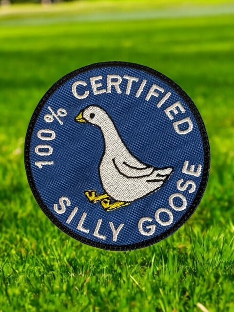 Silly Goose 100% Certified Patch