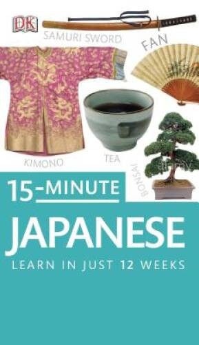 15-Minute Japanese (DK Eyewitness Travel 15-Minute Lanuage Guides) - GOOD