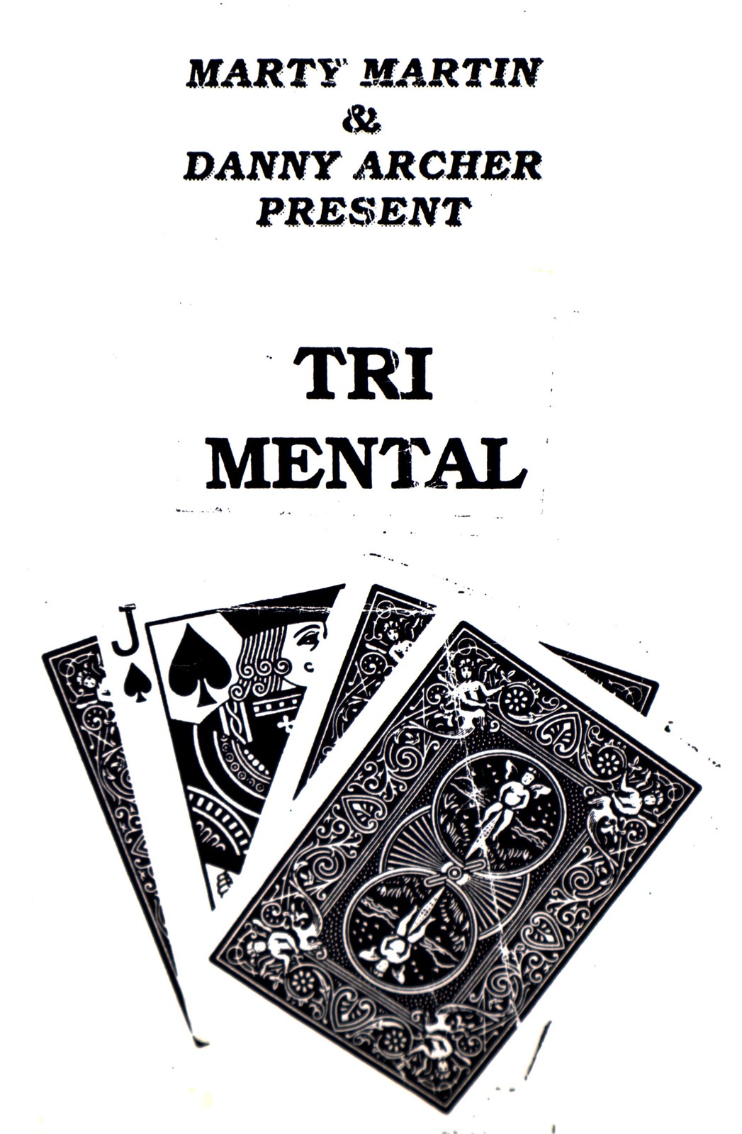 Tri Mental by Marty Martin and Danny Archer
