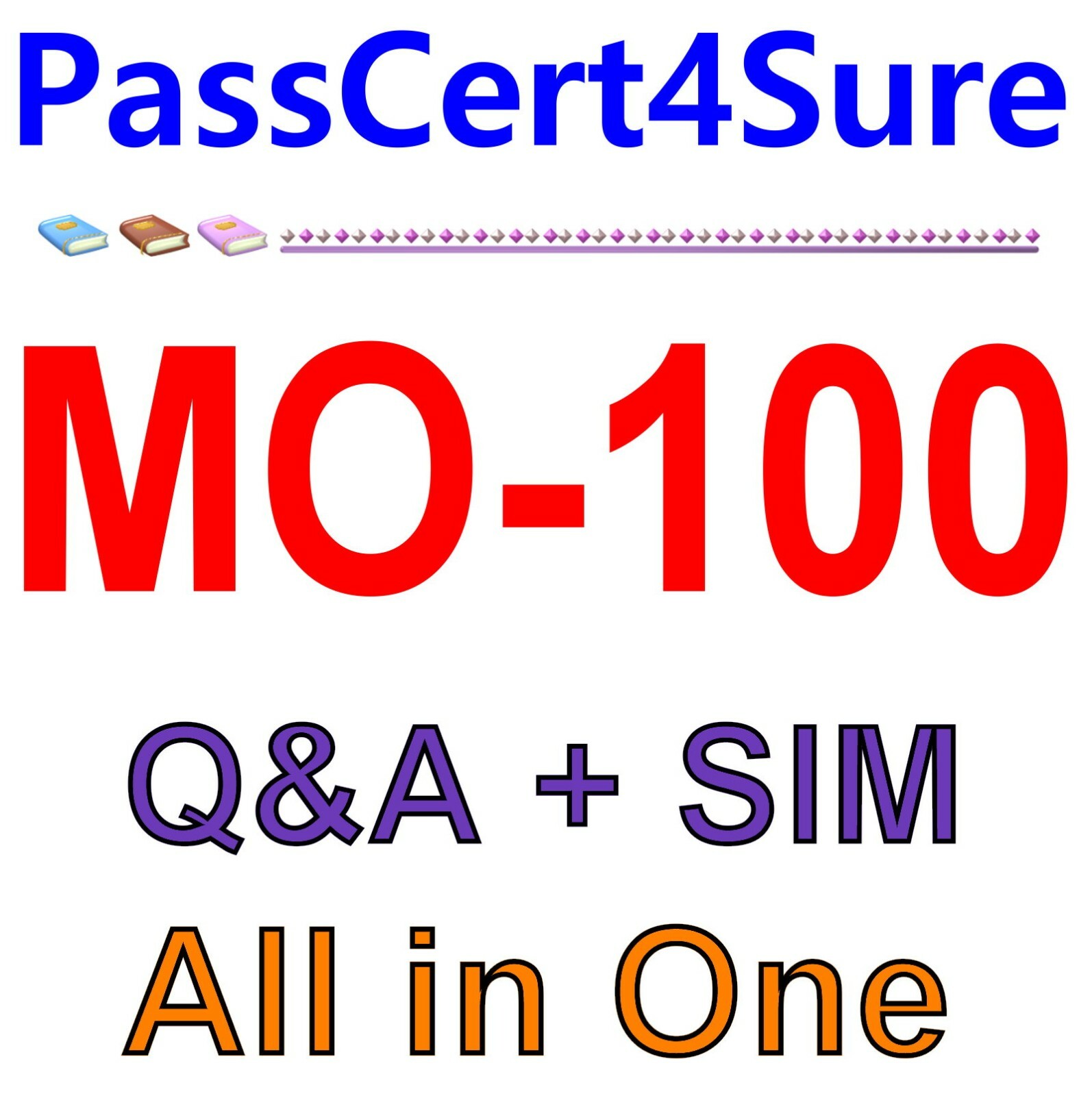MS Best Exam Practice Material for MO-100 Exam Q&A+SIM