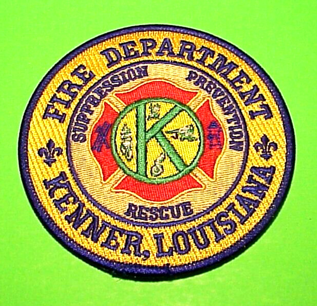 KENNER  LOUISIANA  LA   3 7/8"  FIRE DEPT. PATCH  FREE SHIPPING!!!