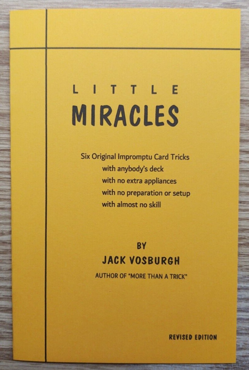 Little Miracles by Jack Vosburgh (Six Original Impromptu Card Tricks)