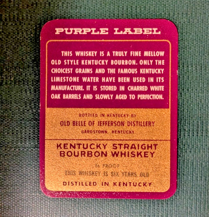 Purple Label Kentucky Bourbon Whiskey small label Old Belle of Jefferson