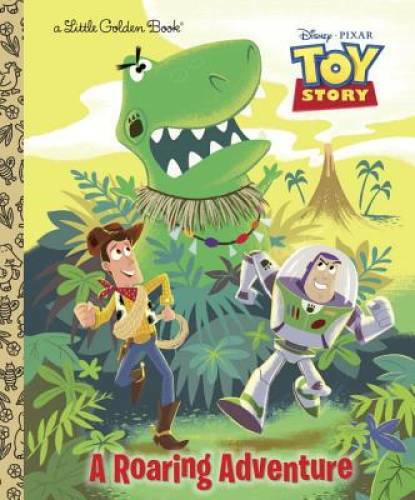 A Roaring Adventure (Disney/Pixar Toy Story) (Little Golden Book) - GOOD