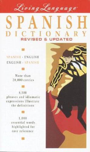 Spanish Dictionary, Revised & Updated Edition (Living Language) - VERY GOOD