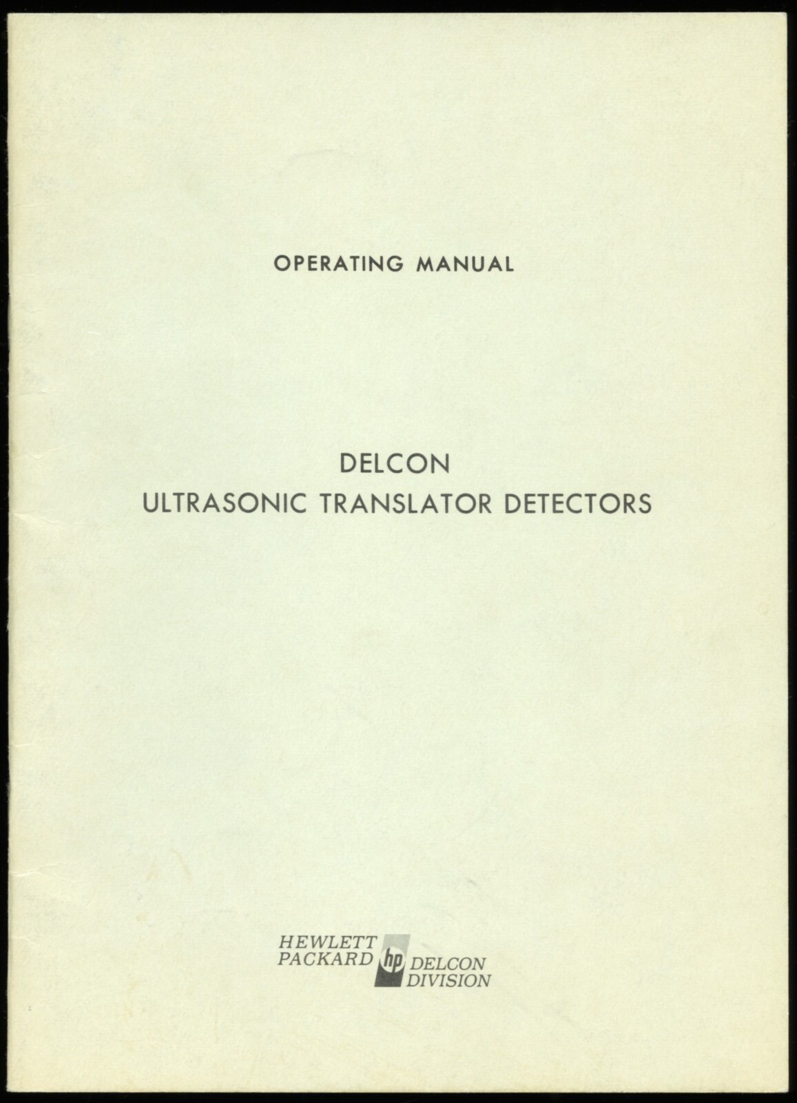 HP HEWLETT PACKARD DELCON ULTRASONIC TRANSLATOR DETECTORS OPERATING MANUAL