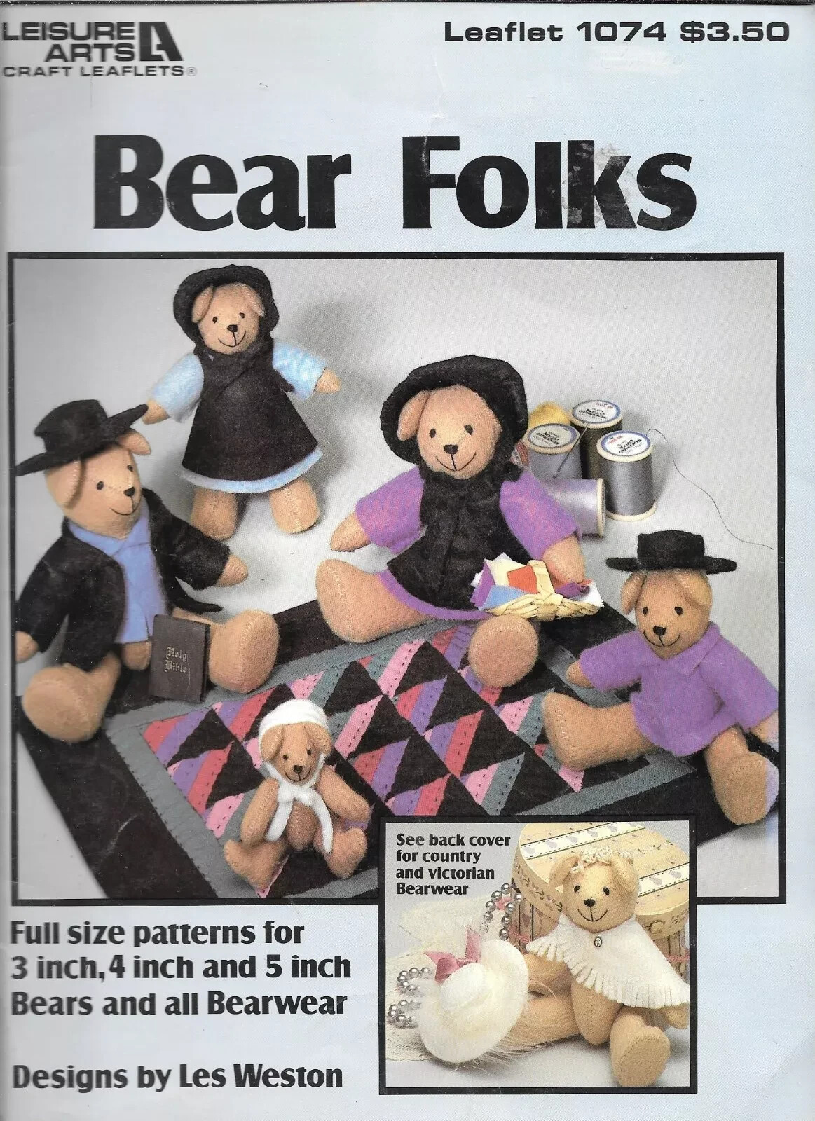 1986 Leisure Arts Leaflet #1074 Bear Folks (Amish) 3-5" Bear Patterns Les Weston