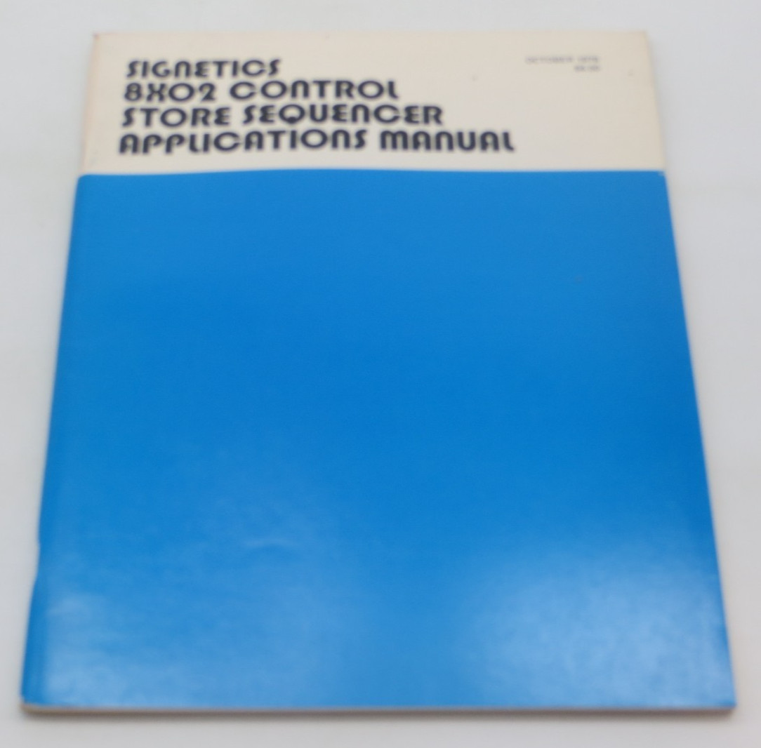 Signetics 8X02 Control Store Sequencer Applications Manual 1978 vintage tech