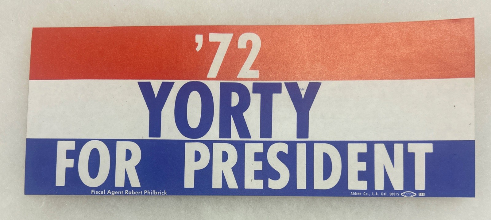 ‘72 YORTY For President Political Bumper Sticker 10” x 4”