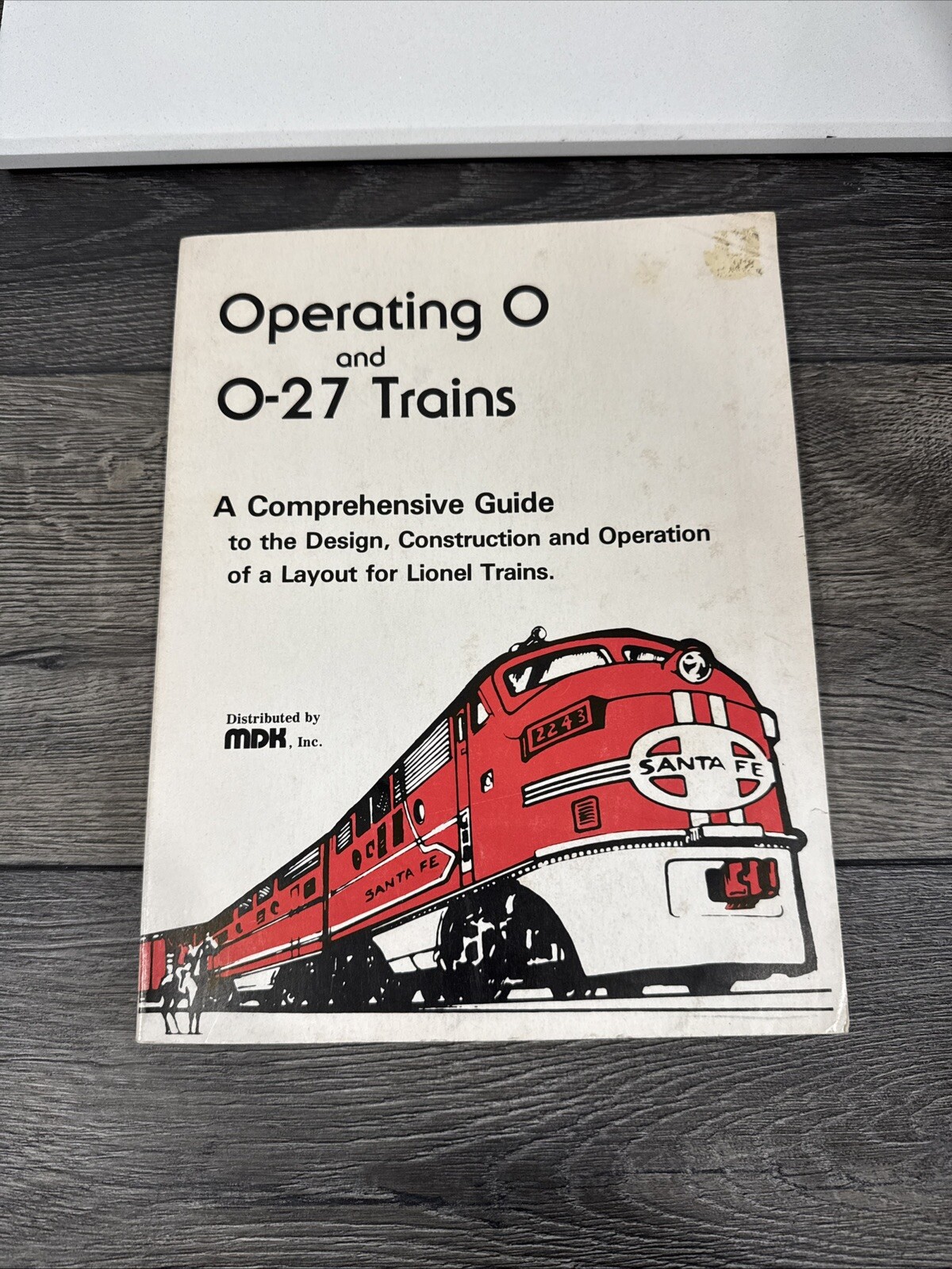 Operating O and O-27 Trains Comprehensive Guide Lionel Trains MDK Inc. 1976