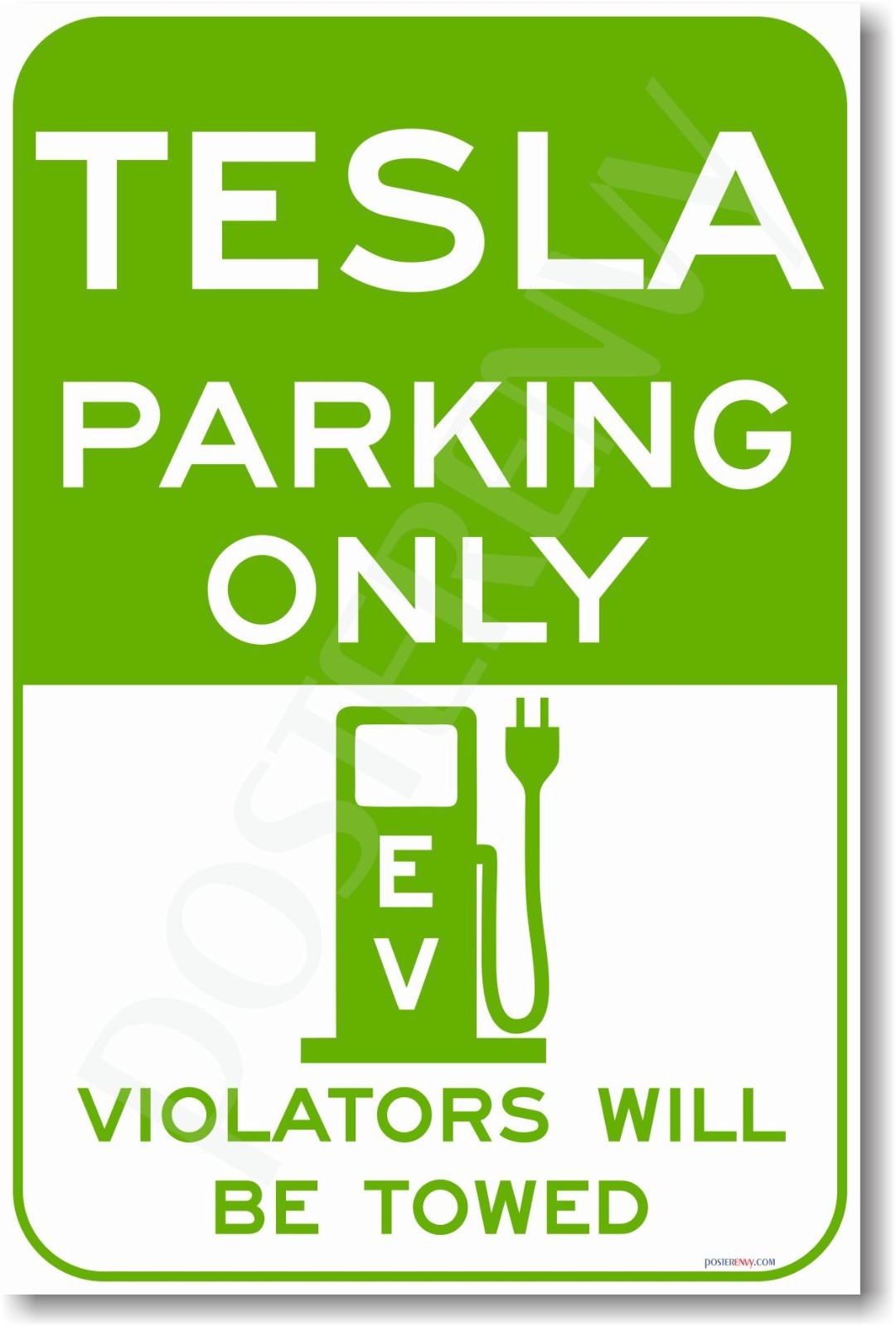Tesla Parking Only (Green) - NEW Model S, Model X, Roadster EV POSTER