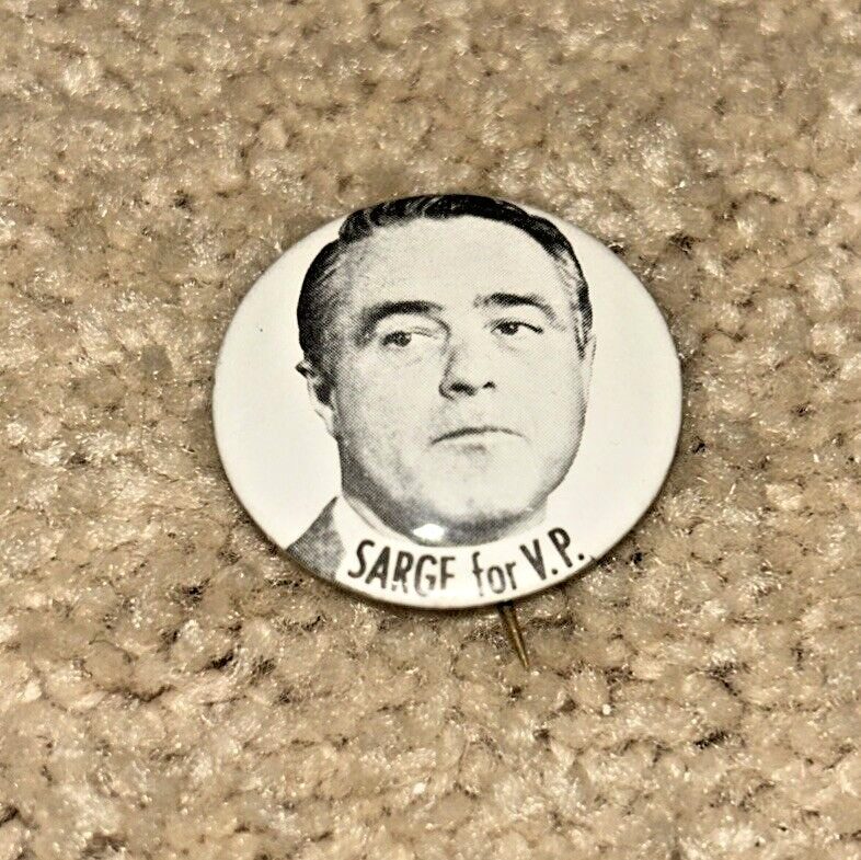 2 - 1976 SARGENT SHRIVER FOR PRESIDENT Buttons SARGE FOR V.P.