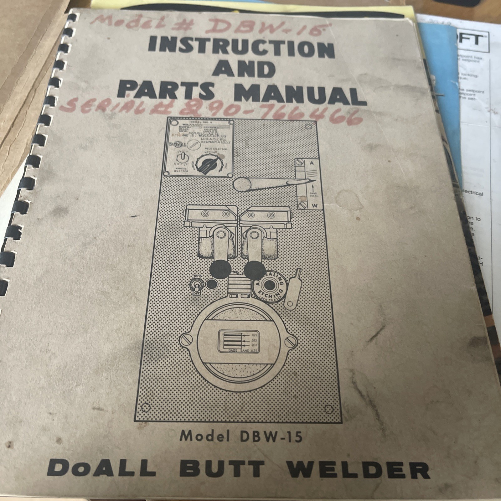 DoAll Instruction and Parts Manual Butt Welder Mdl# DBW-15