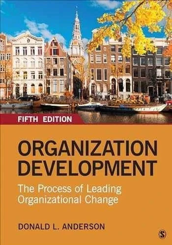 Organization Development : The Process of Leading Org.....-9781544333021
