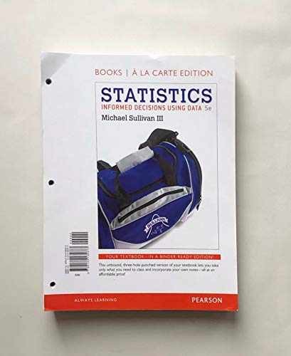 Statistics: Informed - Loose Leaf, by Sullivan III Michael - Acceptable
