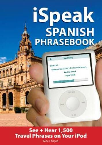 iSpeak Spanish Phrasebook (MP3 CD  Guide): The Ultimate Audio  Vis - VERY GOOD