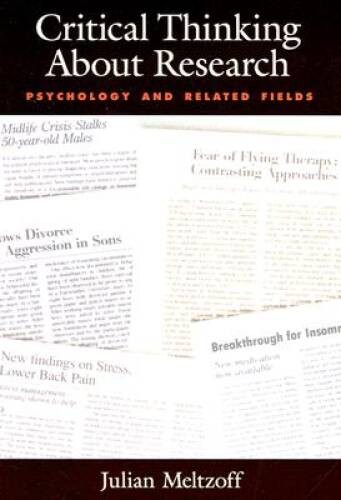 Critical Thinking About Research: Psychology and Related Fields - GOOD